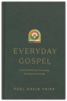 Everyday Gospel: A Daily Devotional Connecting Scripture to All of Life
